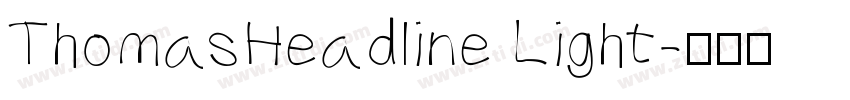 ThomasHeadline Light字体转换